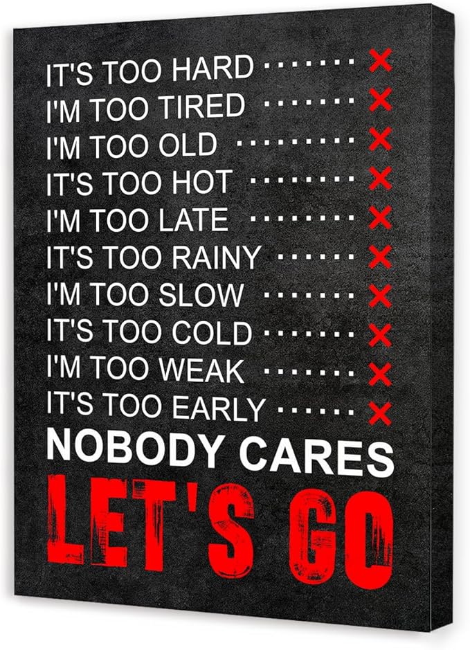 OTINGQD Inspirational Gym Wall Decor,Fitness Quotes Wall Art,Nobody Cares Let's Go Canvas Wall Decor for Home Gym